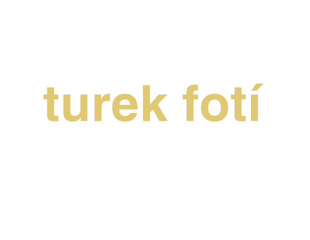 Turek fotí 
